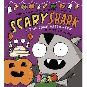 Scary Shark: A Jaw-Some Halloween -- Mike Lowery